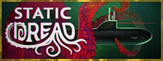 Static Dread: The Submarine