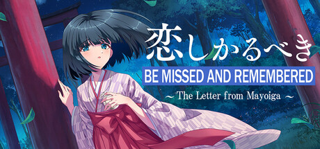 Be Missed and Remembered: The Letter from Mayoiga