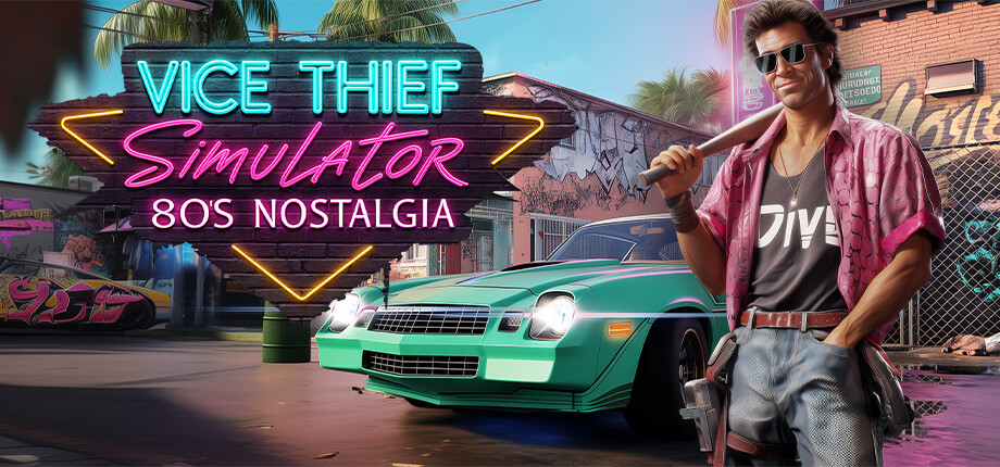 Vice Thief Simulator: 80s Nostalgia header image