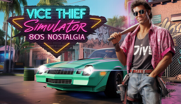 Vice Thief Simulator: 80s Nostalgia
