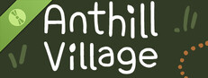 Anthill Village Demo Small Capsule Image