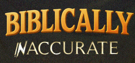 Biblically Inaccurate