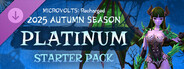MICROVOLTS: Recharged - 2025 AUTUMN SEASON Starter Pack : Platinum