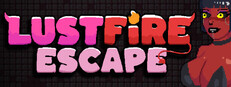 Lustfire Escape