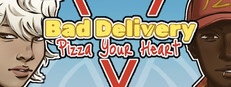 Bad Delivery: Pizza Your Heart
