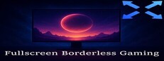 Fullscreen Borderless Gaming