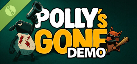 Polly's Gone Demo