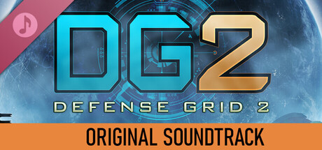 Defense Grid 2 Original Soundtrack