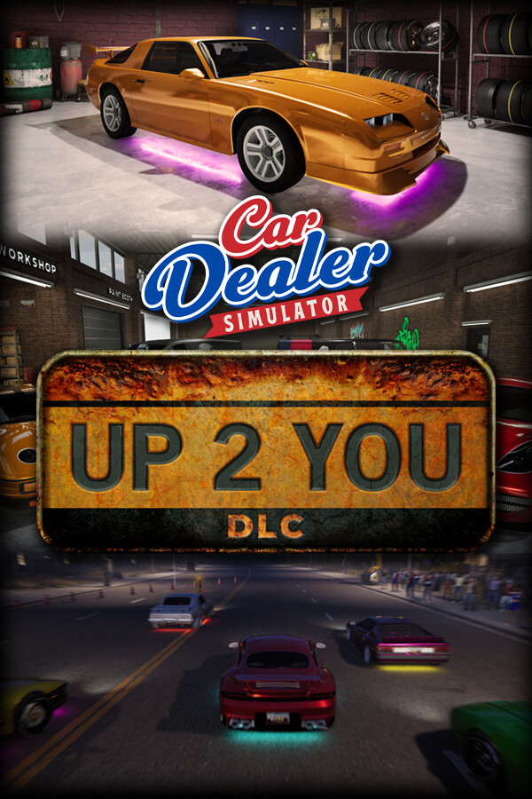 Car Dealer Simulator - Up 2 You DLC