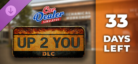 Car Dealer Simulator - Up 2 You DLC
