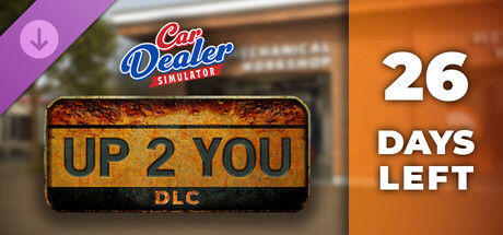 Car Dealer Simulator - Up 2 You DLC banner image