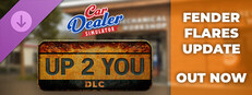 Car Dealer Simulator - Up 2 You DLC
