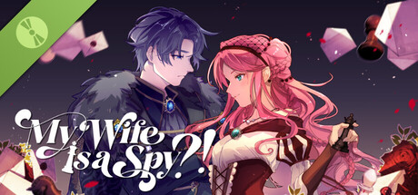 My Wife is a Spy?! Demo