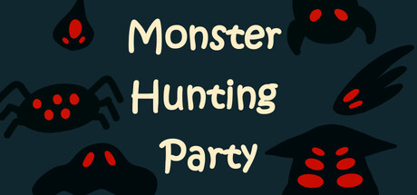 Monster Hunting Party