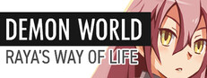 Demon World: Raya's Way of Life