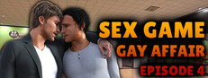 Sex Game - Gay Affair - Episode 4