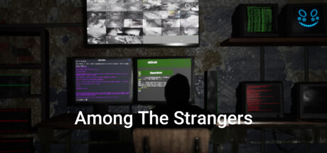 Among the Strangers