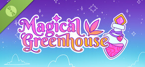Magical Greenhouse Demo