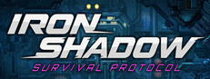 IRON SHADOW : Survival Protocol