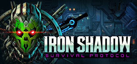 IRON SHADOW : Survival Protocol