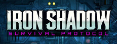 IRON SHADOW : Survival Protocol