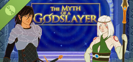 The Myth of a Godslayer Demo