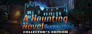 A Haunting Novel: Burton Hotel Collector's Edition