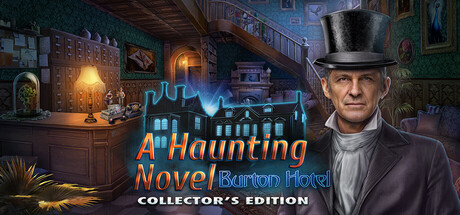 A Haunting Novel: Burton Hotel Collector's Edition steam charts