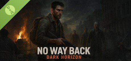 No Way Back: Dark Horizon Demo