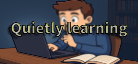 Quietly Learning
