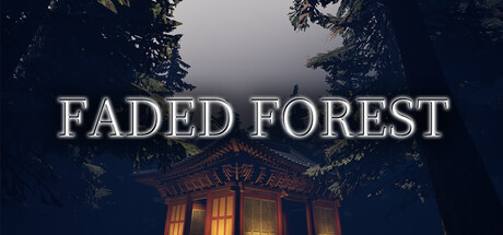 Faded Forest