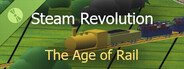 Steam Revolution: The Age of Rail Demo