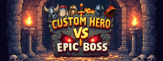 Custom Hero vs Epic Boss cover