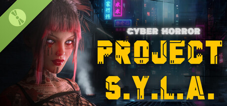 Cyber Horror: Project S.Y.L.A. Demo