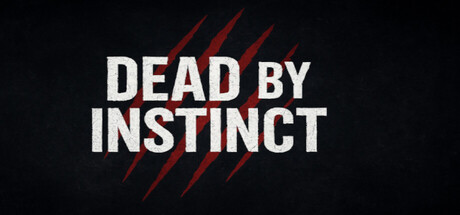 Dead by Instinct