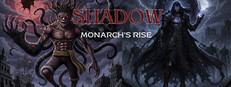 Shadow Monarchs Rise