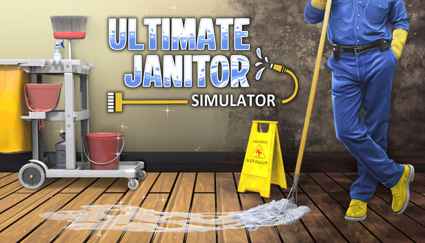 Ultimate Janitor Simulator