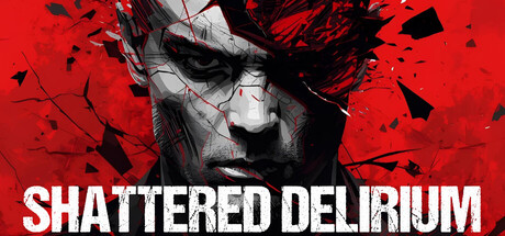 Shattered Delirium