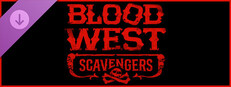Blood West: Scavengers