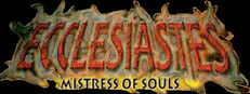 Ecclesiastes Mistress Of Souls