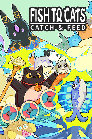 Cover art of Fish to Cats: Catch & Feed