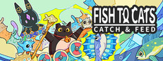 Fish to Cats: Catch & Feed Steam capsule image