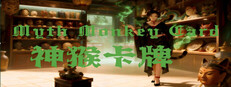 Myth Monkey Card(神猴卡牌）