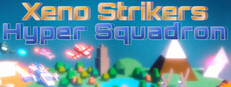 Xeno Strikers Hyper Squadron