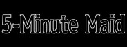 5-Minute Maid