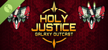 Holy Justice: Galaxy Outcast Demo Header Image