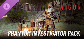 Vigor - Phantom Investigator Pack