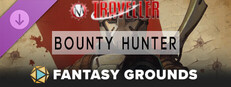Fantasy Grounds - Bounty Hunter Small Capsule Image