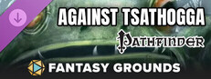 Fantasy Grounds - Against Tsathogga (Pathfinder) Small Capsule Image
