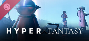 HYPERxFANTASY Soundtrack